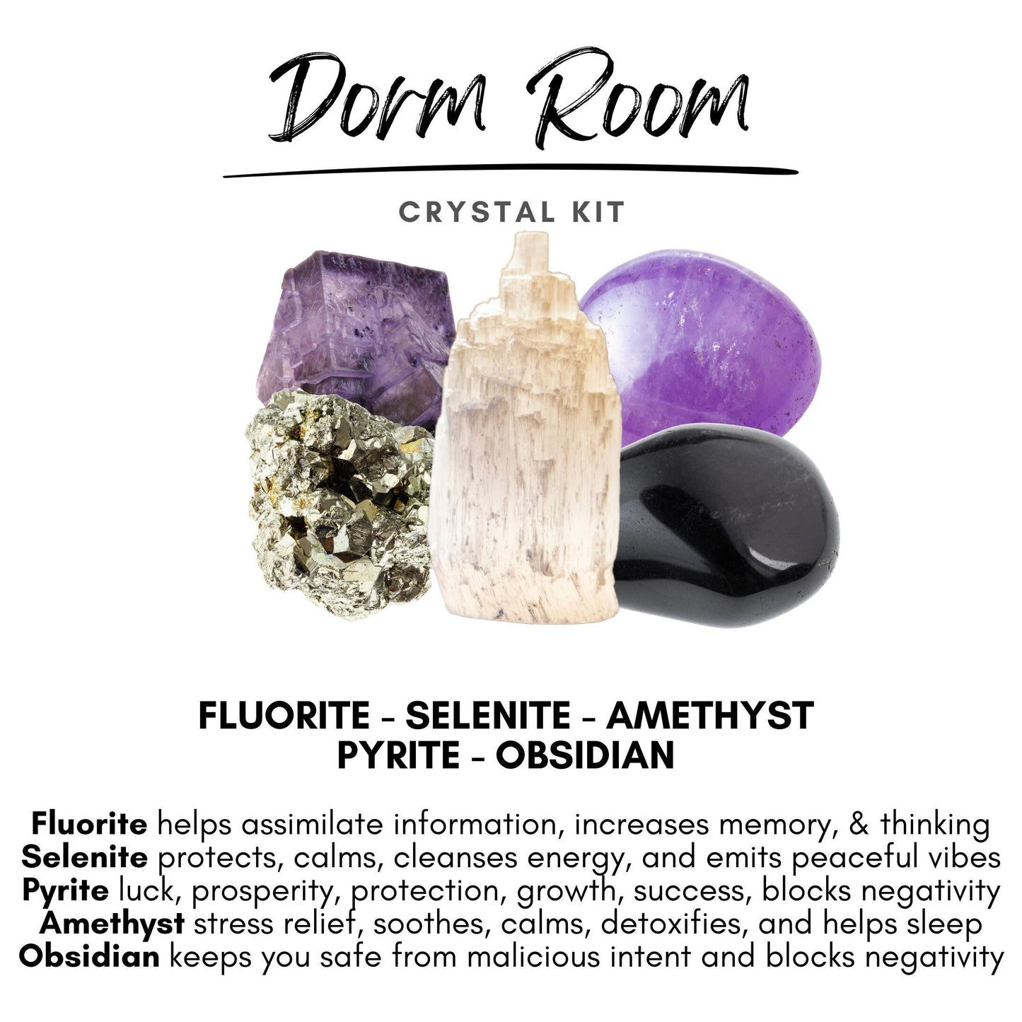 Image of a Dorm Room Crystal Kit featuring five essential crystals: fluorite, selenite, amethyst, pyrite, and obsidian. Each crystal is labeled with its respective benefits, such as memory improvement, protection, and detoxificationâperfect for study and sleep aid in your college bedroom.